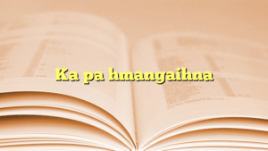 Ka pa hmangaihna