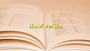 Hawi vel ila
