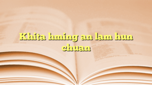 Khita hming an lam hun chuan